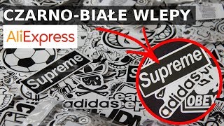 Unboxing  Czarnobiałe naklejki z Aliexpress  SUPREME ADIDAS OBEY [upl. by Eardna411]