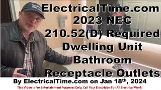 NEC 2023  21052D Required Receptacle Outlets In Dwelling Bathrooms Live Video [upl. by Cohdwell647]