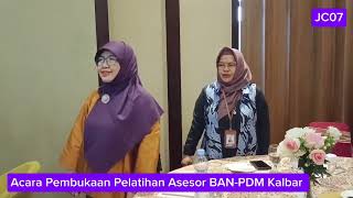 Acara Pembukaan Pelatihan Asesor BANPDM Kalbar [upl. by Wesla118]