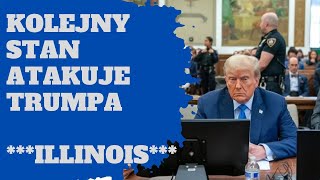 Kolejny stan atakuje Donalda Trumpa  tym razem Illinois [upl. by Jaco903]