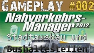 Nahverkehrs Manager 2012 Gameplay 002 Deutsch HD  Stadtausbau und Bushaltestellen [upl. by Lomax]