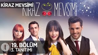 Kiraz Mevsimi 19 Bölüm 3 Tanıtım [upl. by Buehler]