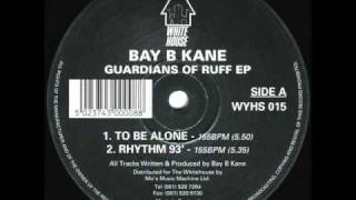 Bay B Kane  Rhythm 93 remix [upl. by Elodia]