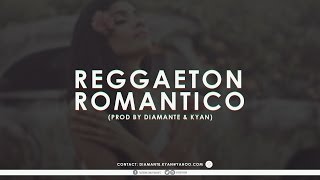 Gratis Reggaeton Romantico Instrumental Prod By Diamante amp Kyan HD [upl. by Araes]