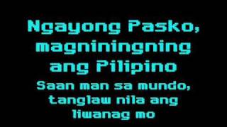 Ngayong Pasko Magniningning ang Pilipino Lyrics [upl. by Colier833]