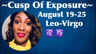 LeoVirgo Cusp Of Exposure Aug 1925 [upl. by Romeon]