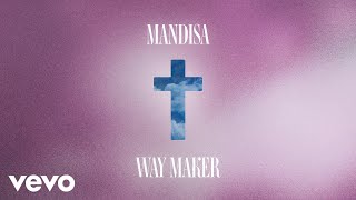 Mandisa  Way Maker Lyric Video [upl. by Noek]