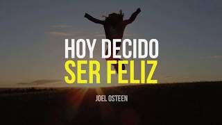 Cómo Volver a Ser Feliz  Por Joel Osteen [upl. by Norok]