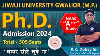 Jiwaji University Gwalior PhD Entrance Exam 2024  PhD Admission without Net JRF Update  RK Dubey [upl. by Ayamat]