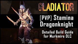 Stamina Dragonknight PvP Build quotGladiatorquot  Murkmire DLC [upl. by Becket]