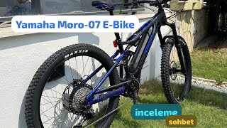 Yamaha Moro 07 EBike İncelemesi [upl. by Noisla]