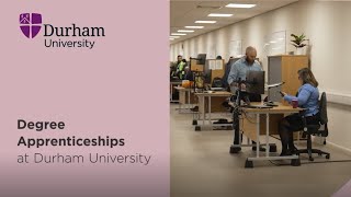 Degree Apprenticeships with Durham University [upl. by Liborio]