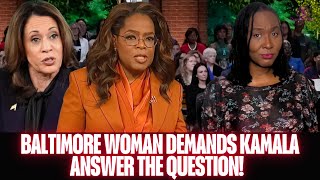 Baltimore Woman SLAMS Kamala Harris For Not Answering Question At Oprah Town Hall [upl. by Rutan]