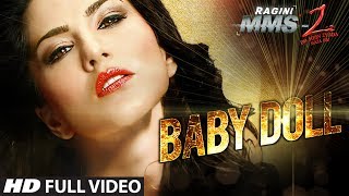 Baby Doll Full Video Song Ragini MMS 2  Sunny Leone  Meet Bros Anjjan Feat Kanika Kapoor [upl. by Adnowal]