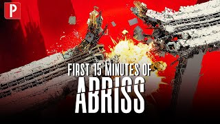 The First 15 Minutes of ABRISS  build to destroy [upl. by Neneek]