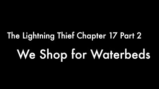 The Lightning Thief Audiobook Read Aloud Chapter 17 Part 2 [upl. by Hadeehuat713]