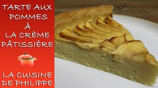 Tarte aux pommes à la crème pâtissière [upl. by Ranite]