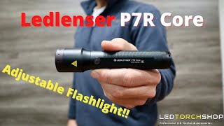 Ledlenser P7R CORE  ADJUSTABLE Flashlight [upl. by Oglesby849]