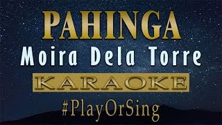 Pahinga  Moira Dela Torre KARAOKE VERSION [upl. by Sucram835]