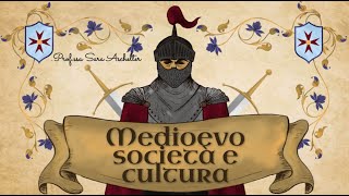 Il Medioevo  società e cultura [upl. by Kalikow]