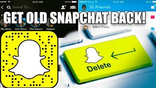 How To Get OLD Snapchat Back 3 METHODS Fast and Easy Downgrade Snapchat [upl. by Keller]