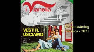 I Vianella  Vestiti usciamo  1975 LP remaster [upl. by Easlehc]