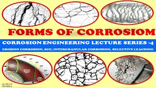 Eight Forms of Corrosion Part B  Corrosion Engineering  Lecture Series 4 Industrial Practice [upl. by Marler]