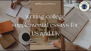 Tips on writing college supplemental essays for the US and UK [upl. by Einaffets]