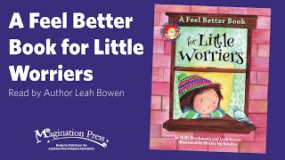 Magination Press Story Time A Feel Better Book for Little Worriers [upl. by Hennebery2]