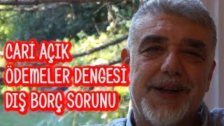 Cari Açık  Ödemeler Dengesi  Dış Borç Sorunu [upl. by Joeann]