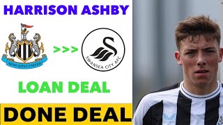 FANTASTIC SIGNING  SWANSEA CITY SIGN HARRISON ASHBY FROM NEWCASTLE UNITED ON LOAN [upl. by Manning]