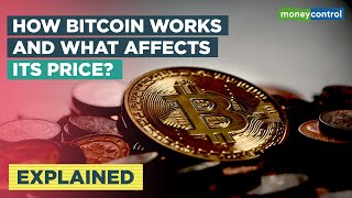 How Bitcoin Works And What Affects Its Price  Explained [upl. by Fanechka84]