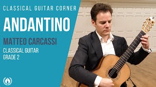 Andantino by Matteo Carcassi  Grade 2 Repertoire for Classical Guitar [upl. by Aitsirk215]