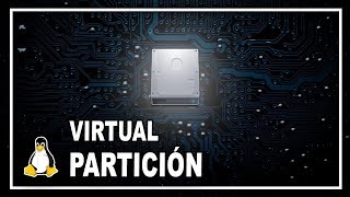 💾 Crear Partición o Disco Virtual en Linux  Karlas Project [upl. by Anifares]