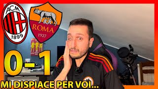 MILANROMA 01 MI DISPIACE PER VOI MA È GIUSTO COSÌ‼️ [upl. by Bigford94]