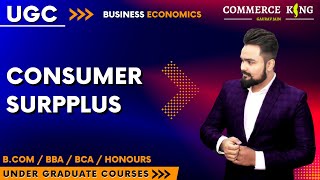 7 Consumer Surplus  ugc  bcom  bba  ba  bca  honours [upl. by Ttiwed]