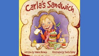 CARLAS SANDWICH Read Aloud by Debbie Herman English Childrens Storytime Books [upl. by Mis]