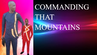 COMMANDING THAT MOUNTAIN APOSTLE JOSEPH MUNYAO [upl. by Ainot]