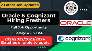 2 Exciting Jobs Updates  Oracle amp Cognizant are Hiring Freshers  202021222324 [upl. by Macario858]