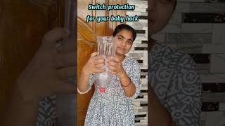 Switch protection for your baby hack 🍁 viralvideo diy hack tips tricks shorts shortvideo [upl. by Jovia]