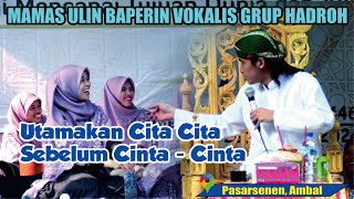 MAMAS ULIN BAPERIN VOKALIS GRUP HADROH  GUS ULINNUHA PENGAJIAN TERBARU 29 SEPTEMBER 2024 [upl. by Einama243]