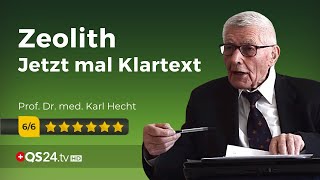 Zeolith Leben ohne Krankheiten  Prof em Prof Dr med Karl Hecht  Naturmedizin  QS24 [upl. by Annaik]