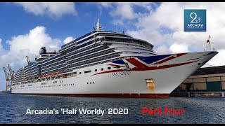 Arcadia World Cruise 2020 Pt 4 [upl. by Sirtimed]