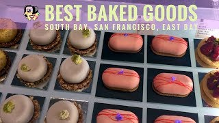 Best Bay Area Bakeries South Bay to San Francisco to East Bay [upl. by Camile738]