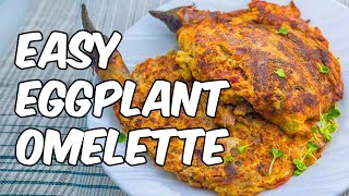 HOW TO MAKE EGGPLANT OMELETTE  TORTANG TALONG [upl. by Wall]