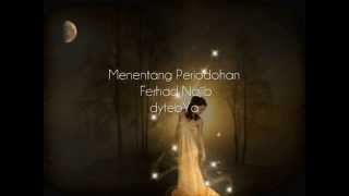 Ferhad Najib menentang perjodohan with Lyrics [upl. by Greenebaum]