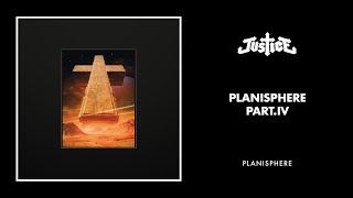 Justice  Planisphere Part IV Official audio [upl. by Magdaia]