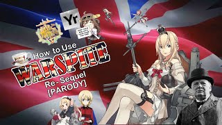 Grand Old LadyWarspiteKancolle ParodyFt Yuro [upl. by Airenahs]