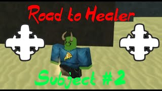 Rogue Lineage Road to Healer Edict Part 2 [upl. by Lakim]