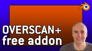 Overscan addon for Blender [upl. by Aihsile]